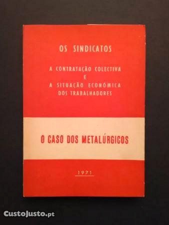 VEND - Sérgio Ribeiro - O caso dos metalúrgicos