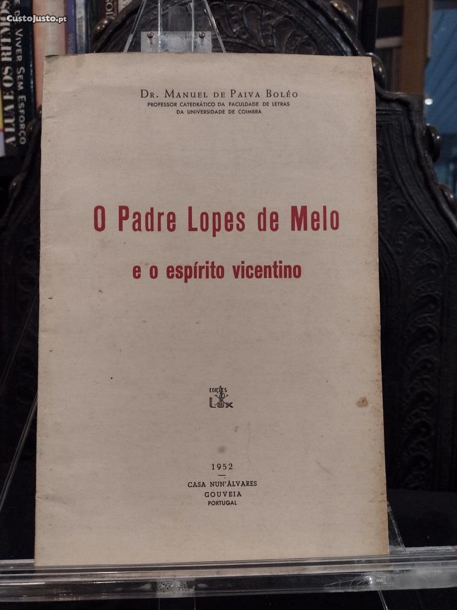 O Padre Lopes de Melo e o Espírito Vicentino 1952