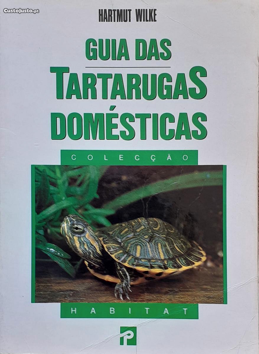 Tartarugas Guia das Tartarugas Domésticas