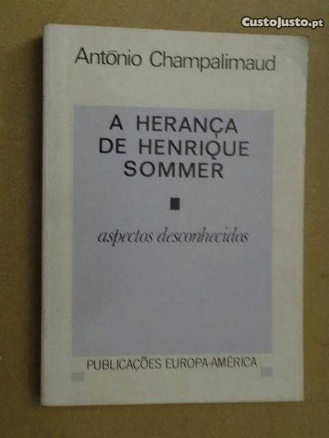 "A Herança de Henrique Sommer" de António Champalimaud