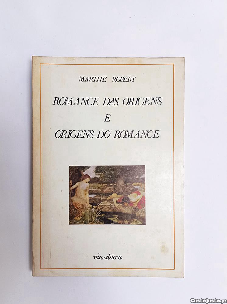 Romance Das Origens E Origens Do Romance Marthe Robert Livros romance-das-origens-e-origens-do-romance-marthe-robert-livros