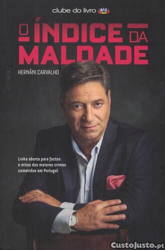 o-ndice-da-maldade-de-hern-ni-carvalho-livros-venda-aveiro