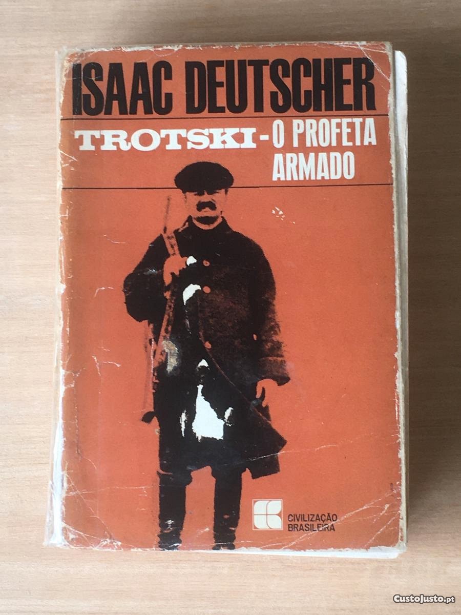 Trotski. O Profeta Armado 1879 - 1921 (edição 1968), Isaac Deutscher - envio grátis