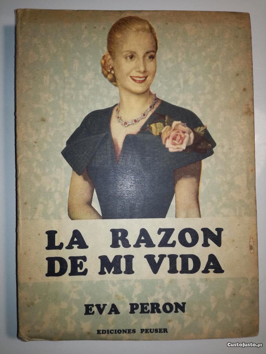 Eva Peron - La Razon de mi vida