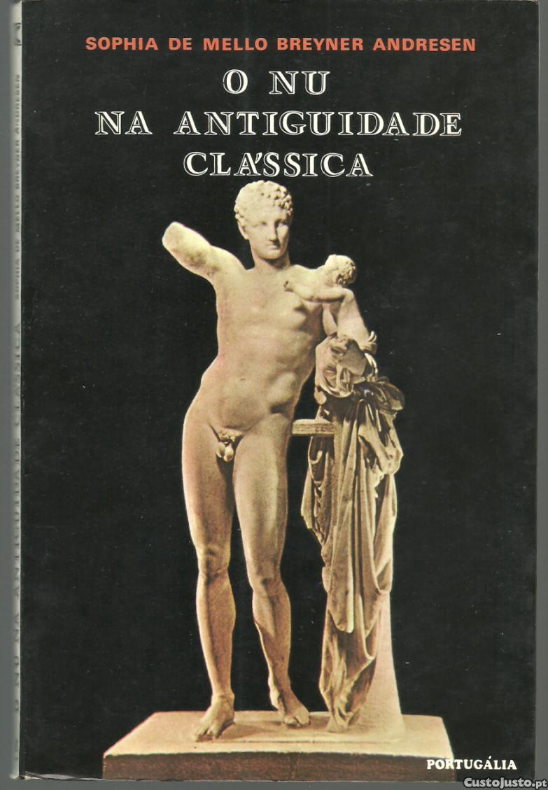 Sophia de Mello Breyner Andresen - O Nu na Antiguidade Clássica